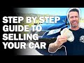 How to Sell a Car SIMPLE Step by Step Guide