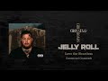 Jelly roll  love the heartless official audio