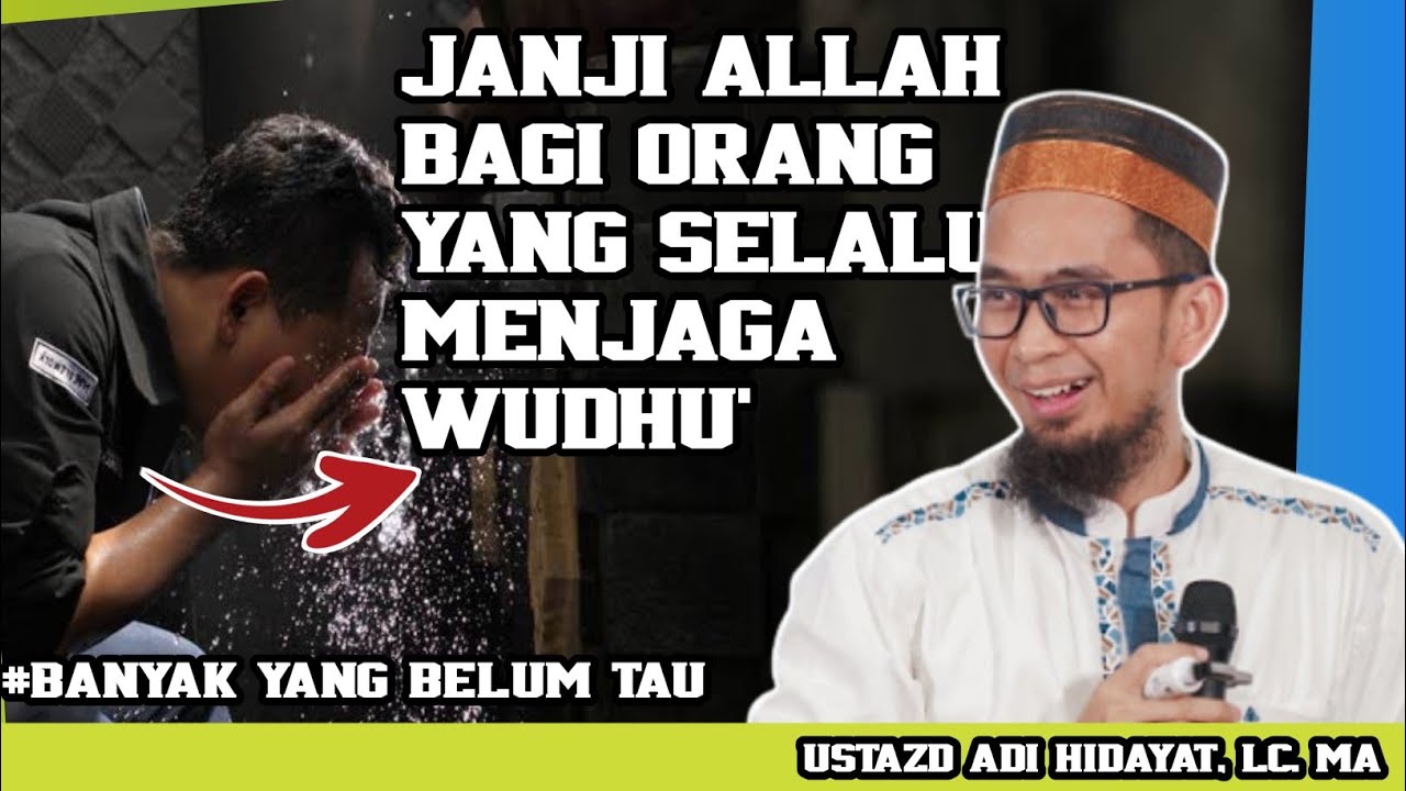UAH. Keutamaan menjaga wudhu. Fadhilah dawwamul Wudhu'. Tanya jawab Ustadz Adi Hidayat.