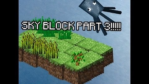 Sky Block Challenge PART 3!!!