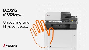 ECOSYS M5521cdw - Unpacking and Physical Setup