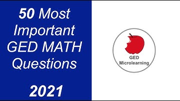 GED math 2021: Pass your GED with confidence and ease!
