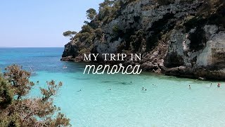 My trip to Menorca  • Travel vlog | frai.oh