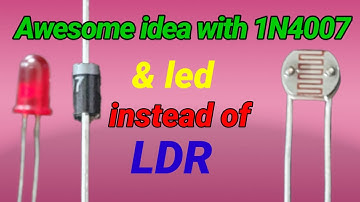 Awesome ideas 4007 Led instead of LDR|@shaktitechshakti