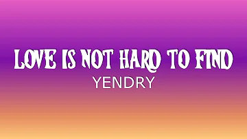 Love Is Not Hard To Find (Lyrics) - YENDRY [from Hotel Transylvania: Transformania]