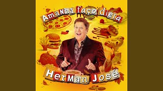 Video thumbnail of "Herman José - Amanhã Faço Dieta"