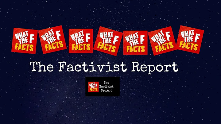 The Factivist Project-The Factivist Report, Sunday, November 13, 2022