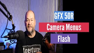 Fujifilm GFX 50R Menu System - Flash Settings Menu