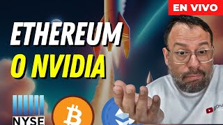 ETHEREUM Y NVIDIA, ¿QUÉ NOS ESTÁN DICIENDO?  ANÁLISIS DE BITCOIN Y BOLSA 23MAY2024