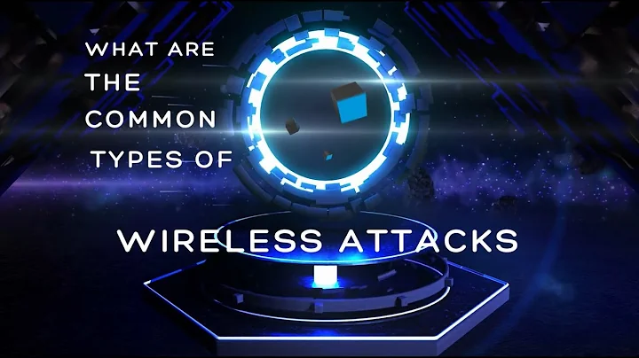 Types of Wireless Attack