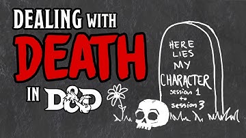 7 Tips for Dealing with Death in D&D - Don