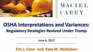 OSHA Interpretations and Variances Regulatory Strategies Resurrected in a Trump Administration