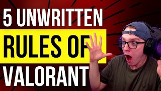 5 Unwritten Rules of VALORANT!