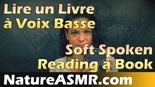 Nature ASMR - Lecture à voix basse - Soft Spoken reading a book screenshot 1
