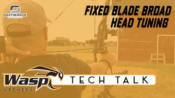 Tips on How to Tune Fixed Blade Broadheads
