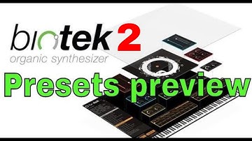 Tracktion | BioTek 2 | Presets Preview