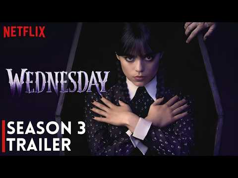 Video Wednesday Season 3 Final Trailer (2027) | Release Date Announcement!