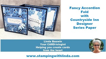 Fancy Accordion Fold Card With Countryside Inn Designer Series Paper