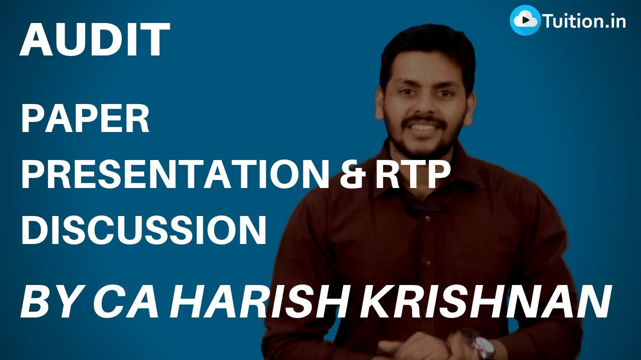 Audit - Paper Presentation & RTP Discussion -Nov 2018