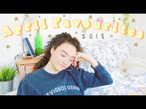 April Favourites 2018