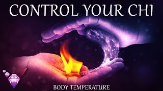 Control Your Chi (Body Temperature) - Guided Exercise w/ Binaural Beats