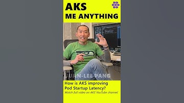 How do we reduce pod startup latency? Juan Lee: AKS Perf: Azure Kubernetes Service