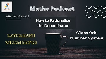 How to Rationalise the Denominator | Class 9 Maths Number System | #rationalisation #numbersystem