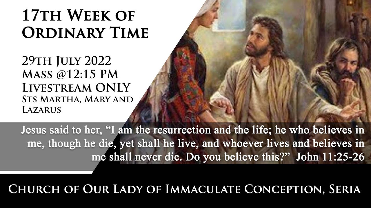 Friday of 17th Week in Ordinary Time 29/7/2022 1215pm YouTube