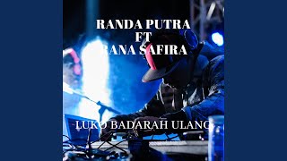 LUKO BADARAH ULANG (feat. RANA SAFIRA)