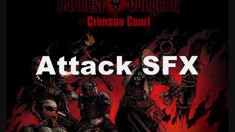 Darkest Dungeon Sounds - Fanatic