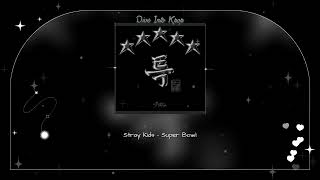 Stray Kids - Super Bowl | 8D Version Resimi