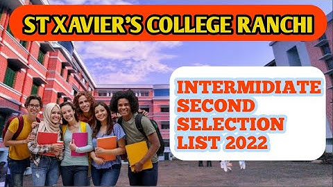 Second Selection List Out2022📝ST Xavier