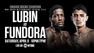 Erickson Lubin vs Sebastian Fundora FIGHT PREVIEW: April 9, 2022 | PBC on SHOWTIME