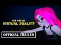 We met in virtual reality  exclusive official trailer 2022 joe hunting