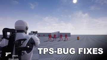 Unreal Third Person Shooter  #110 - Bug Fixing [Re-Upload]