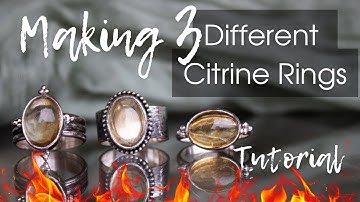 How To Make Three Silver Rings With Citrine | Jewellery Making Tutorial For Beginners