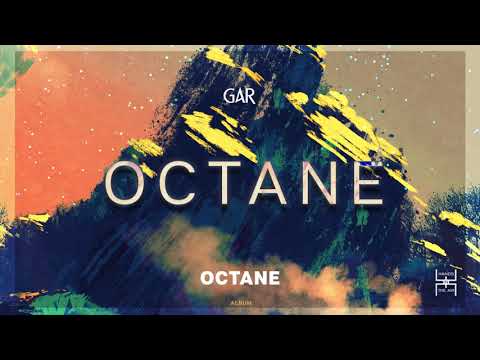 GAR - OCTANE (Full Album) [HIA084]