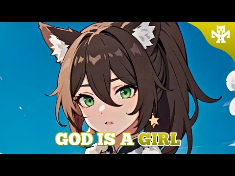 Nightcore God Is A Girl Groove Coverage Lyrics