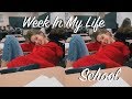 A Week in my Life | School Edition