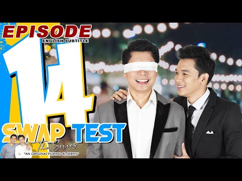 SWAP TEST EPISODE 14  [English Subtitles]