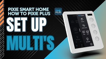 PIXIE Touch Panel Multifunction Buttons Configuration