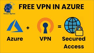 Setup a free VPN server in the Cloud | Azure