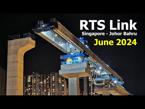 RTS Link Johor Singapore (June 2024)