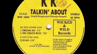 K K - Talkin' About