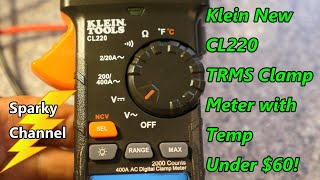 Klein CL220 New TRMS 400A Clamp Meter With Temp Under $60!