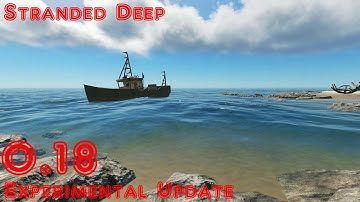 Stranded Deep Experimental 0.18 Update!