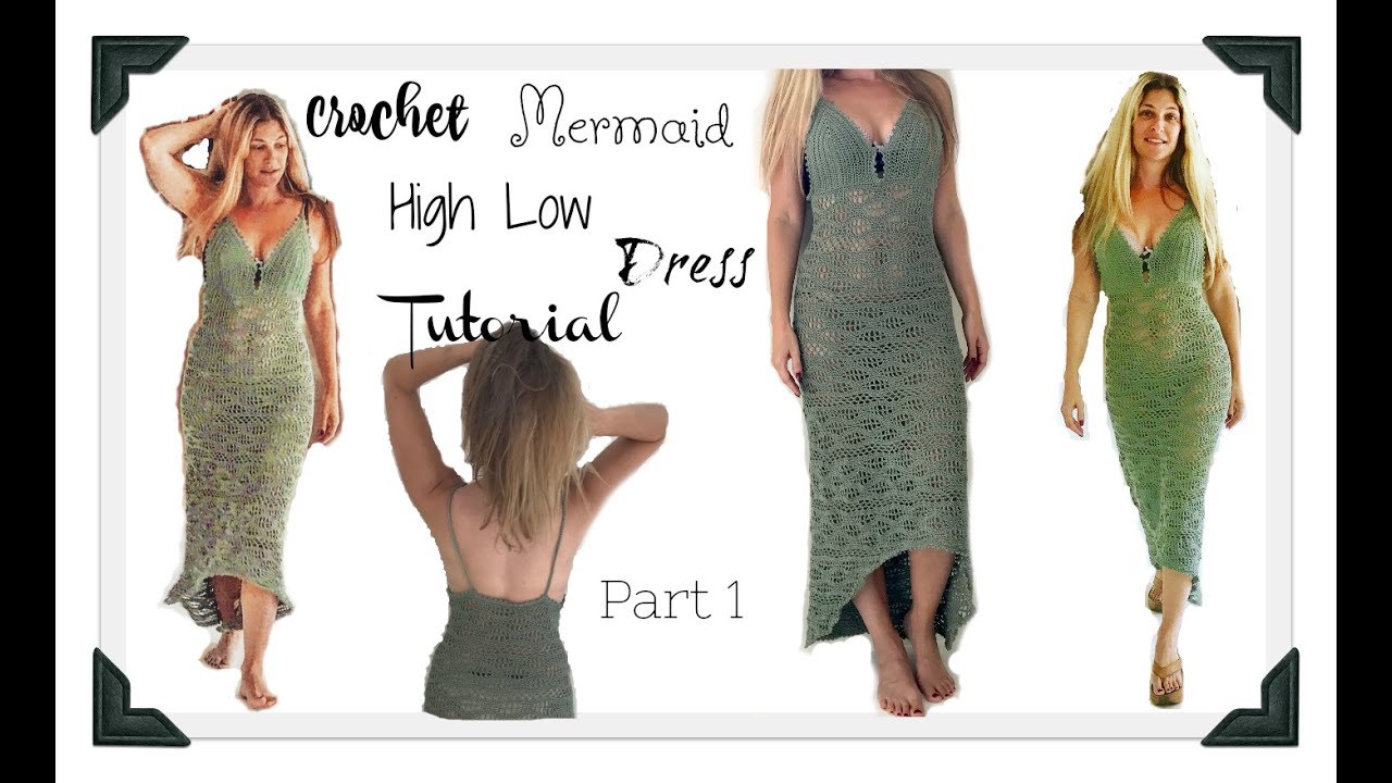 High Low Hem Crochet Mermaid Dress Tutorial ( from round 5 to 12 you have 144st!!! sorryyyyy