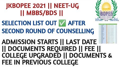 JKBOPEE NEET-UG MBBS BDS SELECTION LIST OUT AFTER SECOND ROUND OF COUNSELLING || ADMISSION STARTS