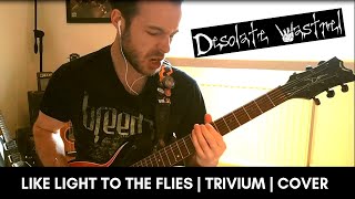 Like Light To The Flies | Trivium | Cover