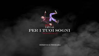 Domenico Ferrara - Per i tuoi sogni